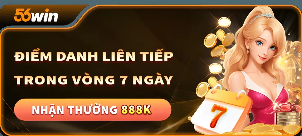 Đặt cược 7 ngày liên tục 56wim09 com tặng 888k